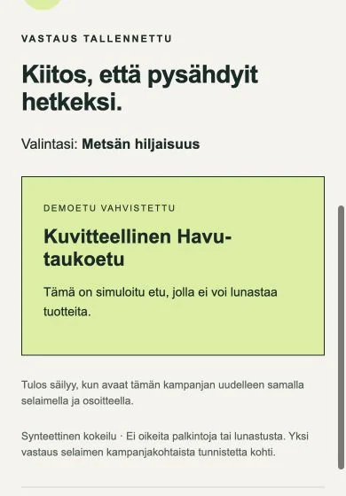 Havu-demon tallentunut Metsän hiljaisuus -vastaus ja esimerkkietu, jolla ei voi lunastaa tuotteita.
